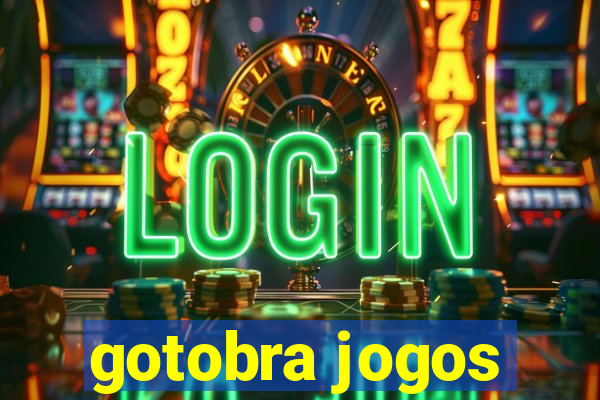 gotobra jogos